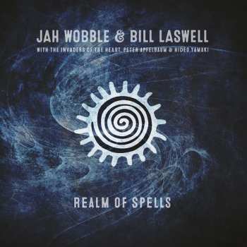 Album Bill Laswell: Realm Of Spells