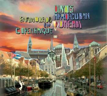 CD Jakob Dinesen: Dino's Afro-Cuban Dream: Enamorado En Copenhague 564805