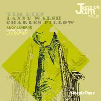 CD Tim Ries: Jam Session Vol. 27 555670