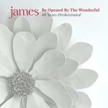 2LP James: Be Opened By The Wonderful (40 Years Orchestrated) CLR | LTD 631760