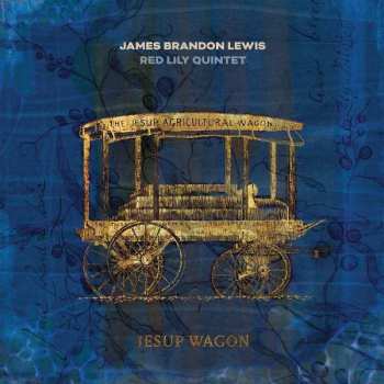 CD James Brandon Lewis: Jesup Wagon 179008