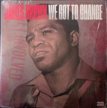 Album James Brown: We Got To Change