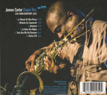 CD James Carter Organ Trio: Live From Newport Jazz 112479