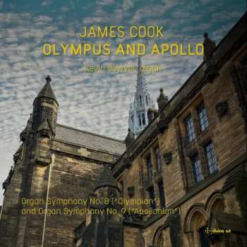 Album James Cook: Orgelsymphonien Nr.8 "olympian" & 9 "apollonian"