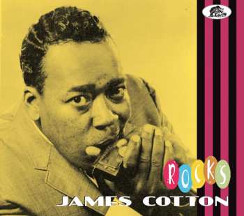 CD James Cotton: Rocks DIGI 589694