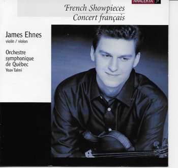 Album James Ehnes: French Showpieces - Concert Français