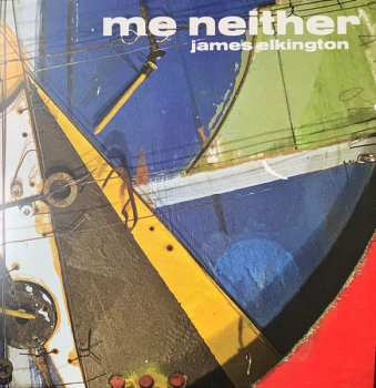 2LP James Elkington: Me Neither 568098