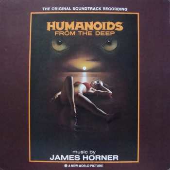 Album James Horner: Humanoids From The Deep (Original Soundtrack)