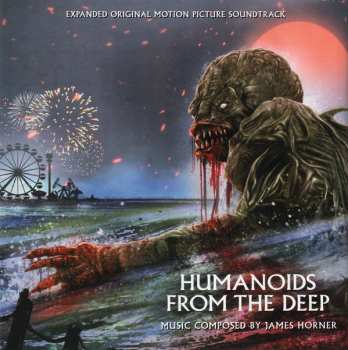 CD James Horner: Humanoids From The Deep (Expanded Original Motion Picture Soundtrack) 599017