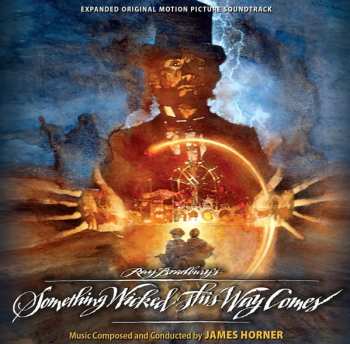 CD James Horner: Something Wicked This Way Comes (Expanded Original Motion Picture Soundtrack) LTD 611101