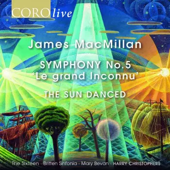 Symphony No.5, 'Le Grand Inconnu' - The Sun Danced