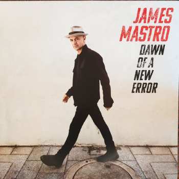 Album James Mastro: Dawn Of A New Error