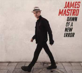 CD James Mastro: Dawn Of A New Error 603771