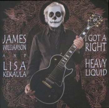 Album James Williamson: I Got A Right / Heavy Liquid