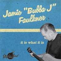 Album Jamie Faulkner: It Is What It Is