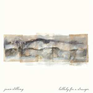 LP Jamie Stillway: Lullaby For A Stranger 583996