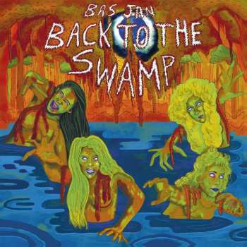 LP Jan Bas: Back To The Swamp 464370