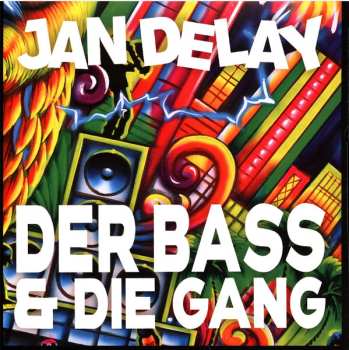 Album Jan Delay: Der Bass & Die Gang / Alles Gut