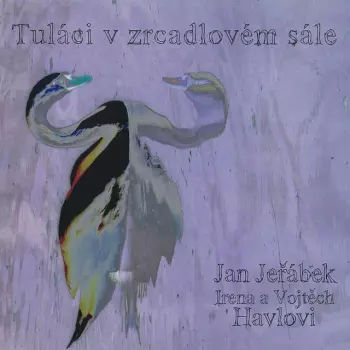 Tuláci V Zrcadlovém Sále