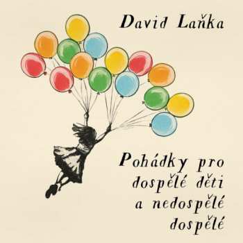 Album Jan Kačer: Laňka: Pohádky Pro Dospělé Děti A Nedospělé Dospělé