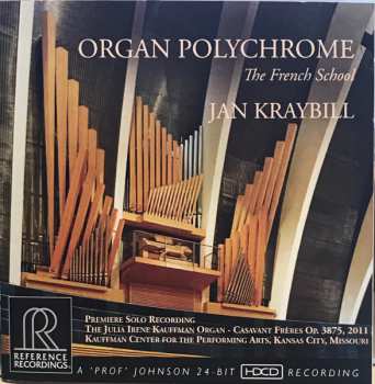 CD Jan Kraybill: Organ Polychrome - The French School 551743