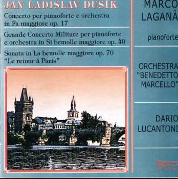 Album Jan Ladislav Dusík: Dusik: Concerto Op. 17, Concerto Op. 40, Sonata Op. 70