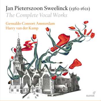 Album Jan Pieterszoon Sweelinck: The Complete Vocal Works