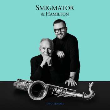 Album Scott Hamilton: Two Tenors