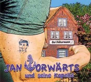 CD Jan Vorwärts & Seine Kapelle: Bei Dükermann 583669