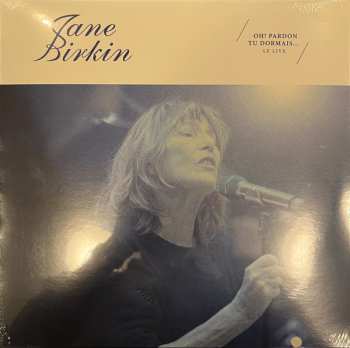 2LP Jane Birkin: Oh! Pardon Tu Dormais... Le Live 581235