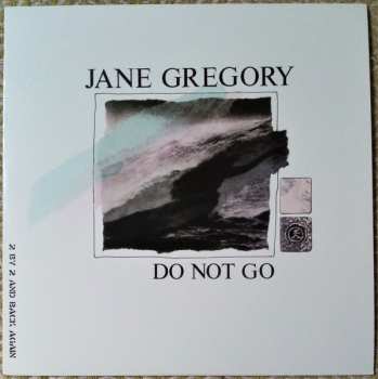 LP Jane Gregory: Do Not Go 593124