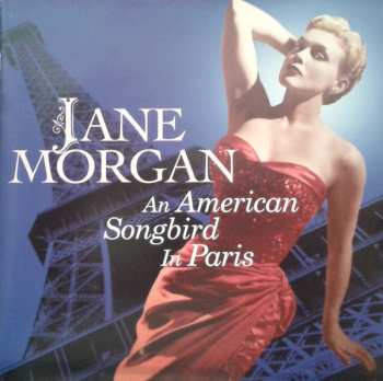 Album Jane Morgan: An American Songbird In Paris