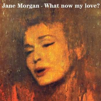 CD Jane Morgan: What Now My Love? 548733