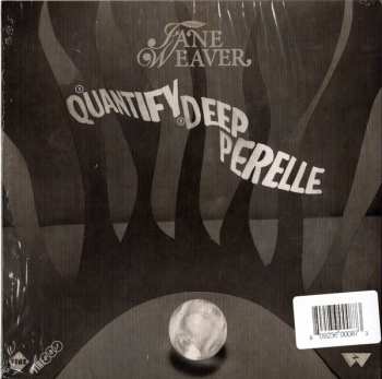 SP Jane Weaver: Quantify / Deep Perelle LTD 655949