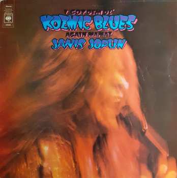 LP Janis Joplin: I Got Dem Ol' Kozmic Blues Again Mama! 603352