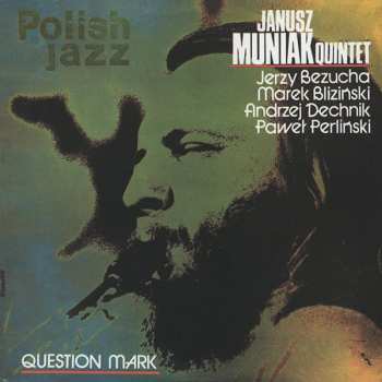 Album Janusz Muniak Quintet: Question Mark