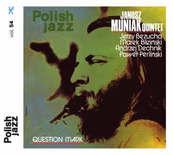 CD Janusz Muniak Quintet: Question Mark 48381