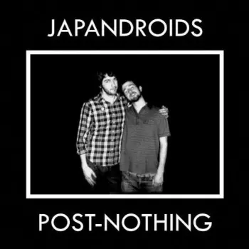 Japandroids: Post-Nothing