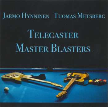 Album Jarmo Hynninen: Telecaster Master Blasters