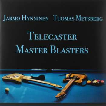 Album Jarmo Hynninen: Telecaster Master Blasters