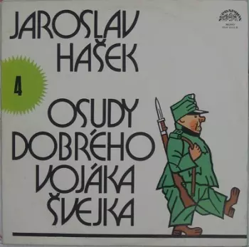 Osudy Dobrého Vojáka Švejka 4