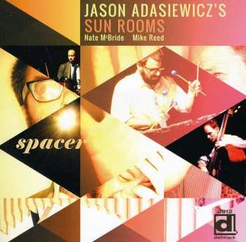 Jason Adasiewicz: Spacer