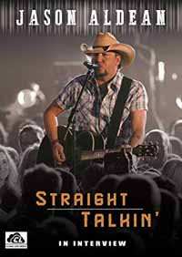 Jason Aldean: Straight Talkin'