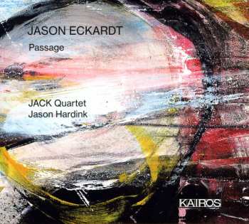 Jason Eckardt: Passage