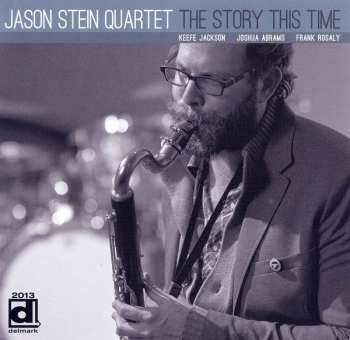 Album Jason Stein Quartet: The Story This Time