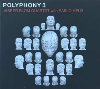 The Jasper Blom Quartet: Polyphony 3