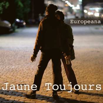 CD Jaune Toujours: Europeana 392553