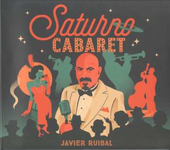 Album Javier Ruibal: Saturno Cabaret