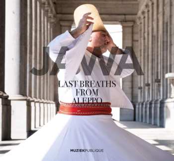 Album Jawa: Last Breaths From Aleppo