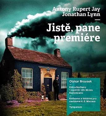 Otakar Brousek: Jay, Lynn: Jistě, pane premiére (MP3-